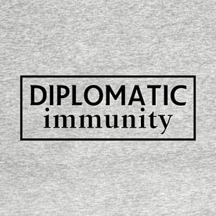 diplomatic immunity T-Shirt